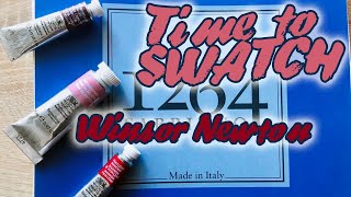 ITS TIME TO SWATCH: Winsor & Newton