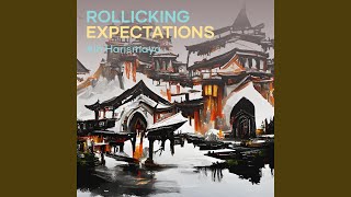 Rollicking Expectations