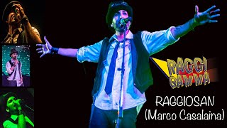 RaggioSan - Galaxy Medlay/Mazinga - LIVE RaggiGamma