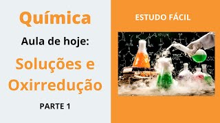 Química  - Aula sobre Oxirredução (Exercícios) - PARTE 1