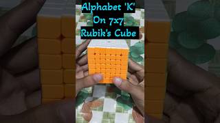 Alphabet 'K' on 7x7 Rubik's Cube #shorts #trend #rubikscube #shortsfeed #cubing #shortsviral #viral