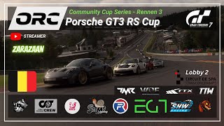 GT7 | ORC | CCS | Porsche GT3 RS Cup | LOBBY 2 | Rennen 3/4 | Spa Francorchamps