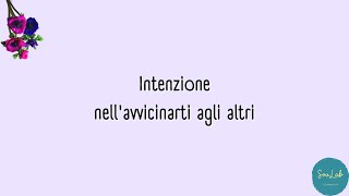 Intenzione nell'avvicinarti agli altri