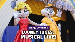 LOONEY TUNES: MUSICAL LIVE! | PARQUE WARNER 2021