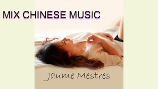 MIX CHINESE MUSIC. traditional chinese music. 中国传统音乐. música china tradicional.