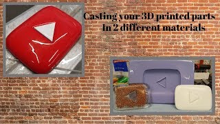 Creating a mold from your 3D printed parts and casting them in 2 different materials!