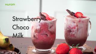 Enjoy The Homemade Strawberry Choco Milk with Hurom