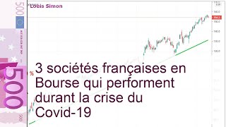 Bourse : 3 actions françaises qui performent durant la crise