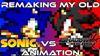 Remaking my old Sonic vs Shadow Animation!