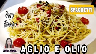 Spaghetti Aglio E Olio with Tomato Cherry || Super Easy Recipe