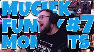 Muciek Funny Moments #7