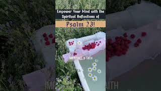 Psalm 23: Empower Your Mind with the Spiritual Reflections #shorts #memes #verseoftheday #chatgpt