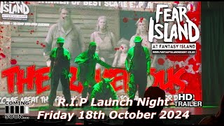 Fear Island RIP Launch Night at Fantasy Island, Friday 18th October 2024 #itsastakesything