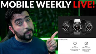 #MobileWeekly Live Ep 455 - Samsung Galaxy Watch 7 Leaks, Galaxy Fold Ultra Real? & More