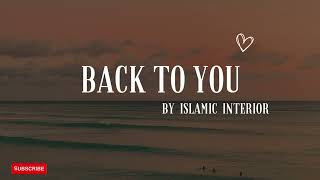 Siedd - Back To You Nasheed Video  Vocals Only #nasheed #aesthetic #islamicaesthetics #explore