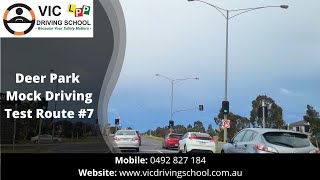 Deer Park Mock Driving Test | Route #7 | VIC Driving School