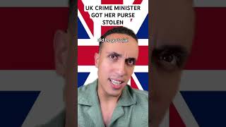 UK Crime Minister Got Her Purse Stolen