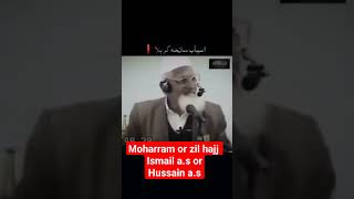 IMAM HUSSAIN A.S OR ISMAIL A.S KI QURBANI #hussain #moharram #ismail #zilhajj #moulanaishaq #shorts