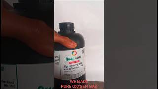 We made pure oxygen gas #youtubeshorts #shorts #oxygen #science #newtoyou #newvideo #trending