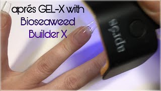 Applying aprés GEL-X with Bioseaweed Builder X