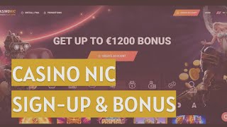 Casino Nic How to Sign-Up & Bonuses