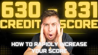 630 to 831 CREDIT SCORE in 2 years - How To Increase Your Credit Score FAST - Tips & Tricks - Loans