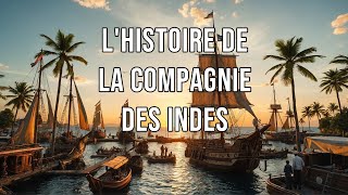 "La Compagnie des Indes : L'incroyable histoire de l'empire oublié de la France"