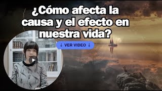 Descubre la relación causa-efecto una breve reflexión.