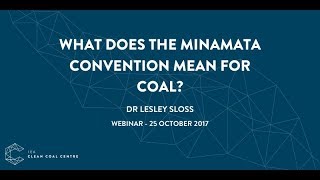 What does the Minamata convention mean for coal? | IEACCC Webinars