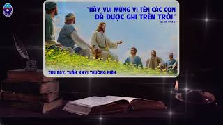 Vui sống Lời Chúa: Thứ Bảy - Tuần XXVI Thường niên