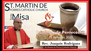 Domingo de Pentecostés, Misa del día 28 de Mayo, 2023