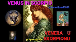 VENUS IN SCORPIO  ~  VENERA U SKORPIONU