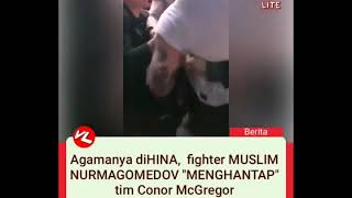 akibat dari menghina AGAMANYA,AYAHNYA DAN NEGARANYA,NURMAGOMEDOV VS McGREGOR