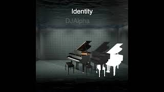 Identity- DJAlpha