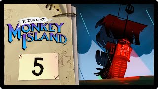 Shipshape Support - Return to Monkey Island - Episode 5