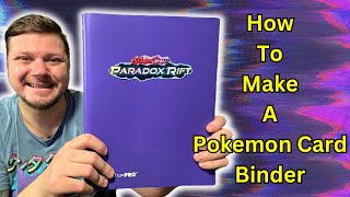 How To Make A Pokemon Card Binder The RIGHT Way!