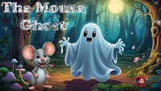 "The Mouse Ghost"👻🐭 Read Aloud📖Moral short story in English📖Kids bedtime story📚classical funny story