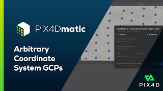 PIX4Dmatic Tutorial 3: Use an arbitrary coordinate system in PIX4Dmatic