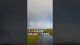 i run under Rainbow Regenbogen Nordden Germany every day my life Norddeutschlandرنگین کمان آلمان