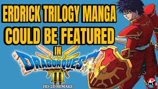 Upcoming Erdrick Trilogy Manga Hints At Dragon Quest 3 HD2D Remake's Extra Content! #dragonquest