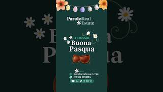 Parolo Real Estate_ 🐇Buona Pasqua 🐣🐰