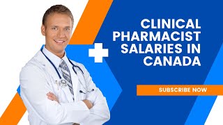 Clinical Pharmacist Salary in Canada | Clinical Pharmacy in Canada