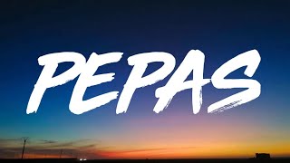 Farruko - Pepas (Letra/Lyrics)