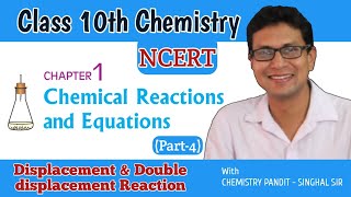 Displacement and Double displacement Reactions || Chemistry Pandit Singhal Sir