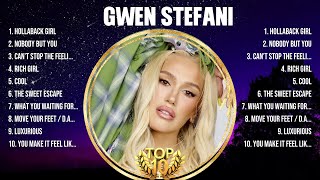 Gwen Stefani Top Of The Music Hits 2024 - Most Popular Hits Playlist