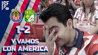 IMPOSIBLE GANAR UN PARTIDO (CHIVAS 1-2 LEON) - IVANSFULL