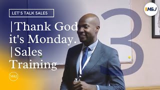 Thank God its  A Monday sales training 3