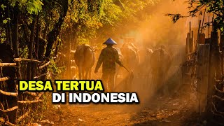 DESA TERTUA DI INDONESIA | ID INFO