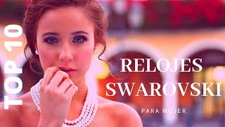 🔥 TOP 10 🔥 RELOJES SWAROVSKI - regalos para mujer 2020 🟦