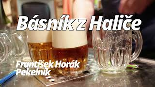 Básník z Haliče  -  František Horák Pekelník